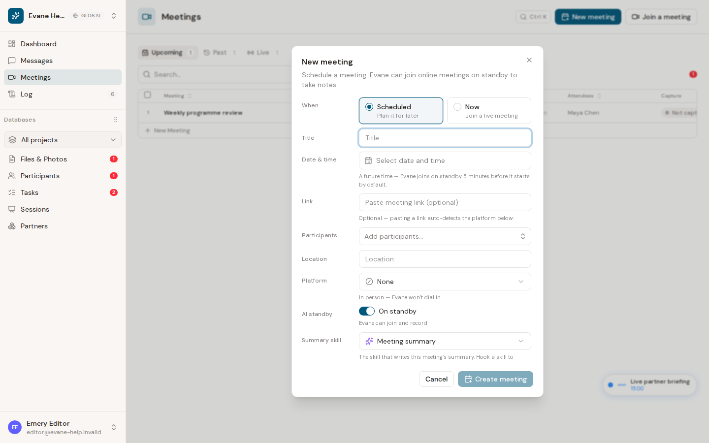 Create a meeting for now or later in Evane